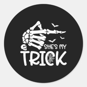 She's My Trick Skeleton Hand Halloween Costume Cou Classic Round Sticker