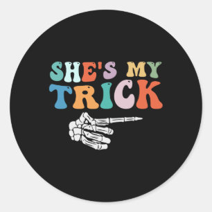 She's My Trick Skeleton Hand Halloween Couples Classic Round Sticker