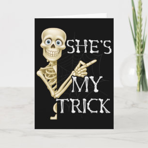 Shes My Trick Skeleton Matching Couple Halloween C Card