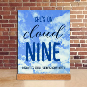 She's On Cloud Nine! Bridal Shower/Bachelorette Acrylic Sign