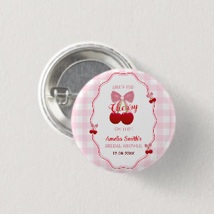 She's The Cherry On Top Pink Bow Bridal Shower 1 Inch Round Button
