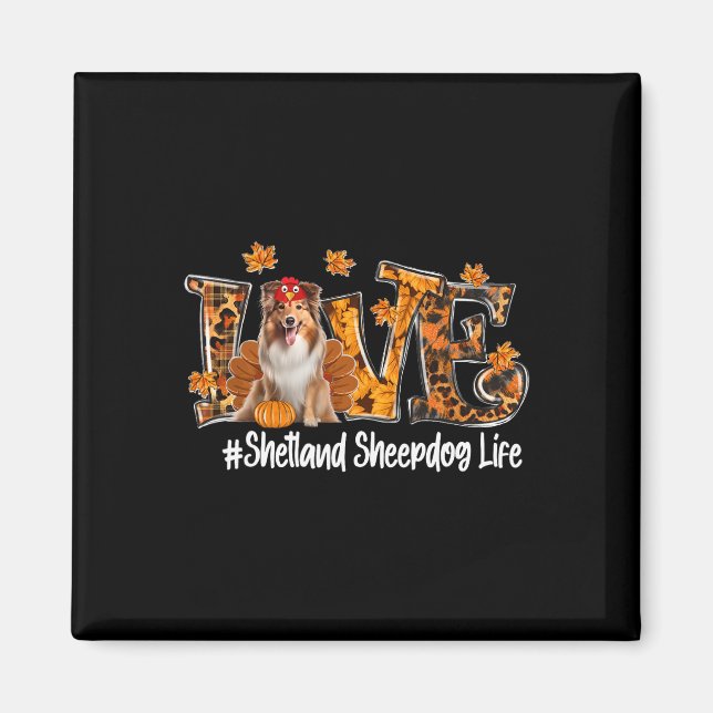 Shetland Sheepdog Dog Turkey Funny Thanksgiving Lo Magnet (Front)