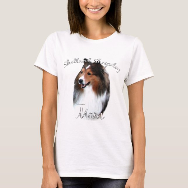 Shetland Sheepdog (sable) Mom 2 T-Shirt (Front)