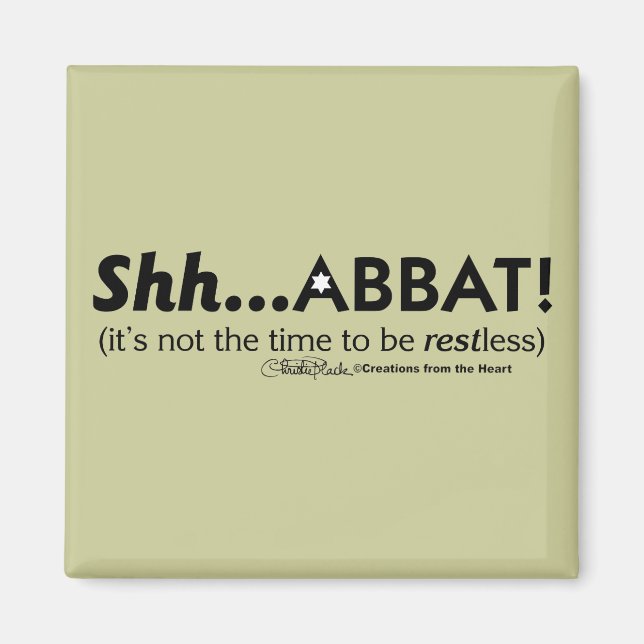 Shh...abbat! Magnet (Front)