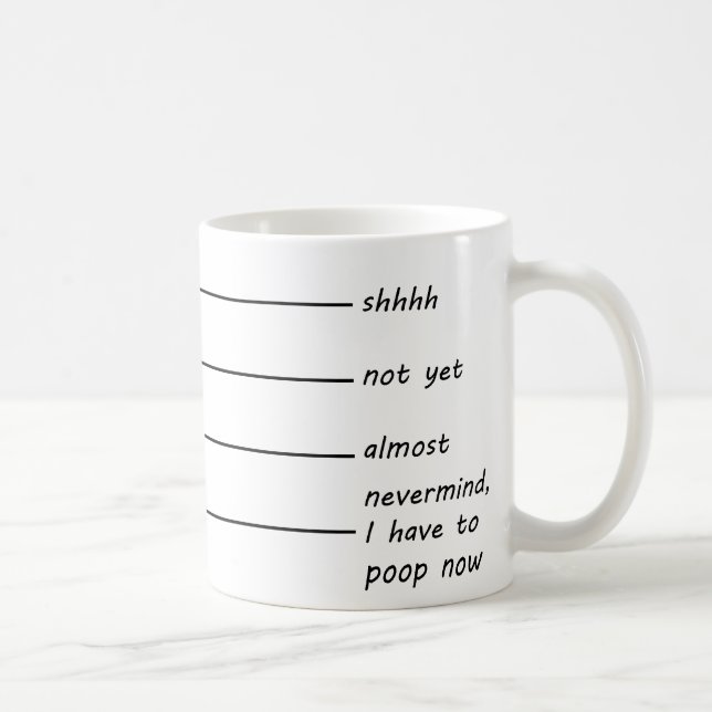 Shh, Almost Coffee mug (Right)