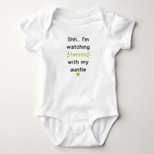 Shh I'm Watching Tennis With My Auntie Cute Tennis Baby Bodysuit
