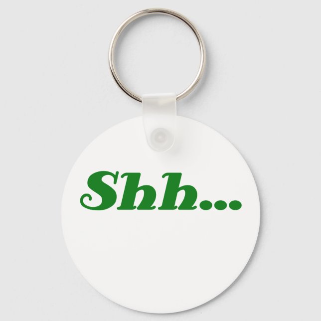 Shh... Keychain (Front)