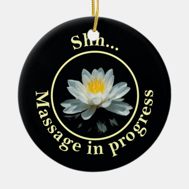 Shh... Massage in progress Ceramic Ornament (Front)