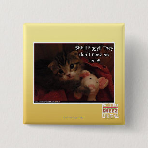 Shh!!! Piggy!! 2 Inch Square Button
