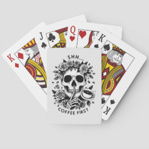 Shhh...Coffee First Playing Cards