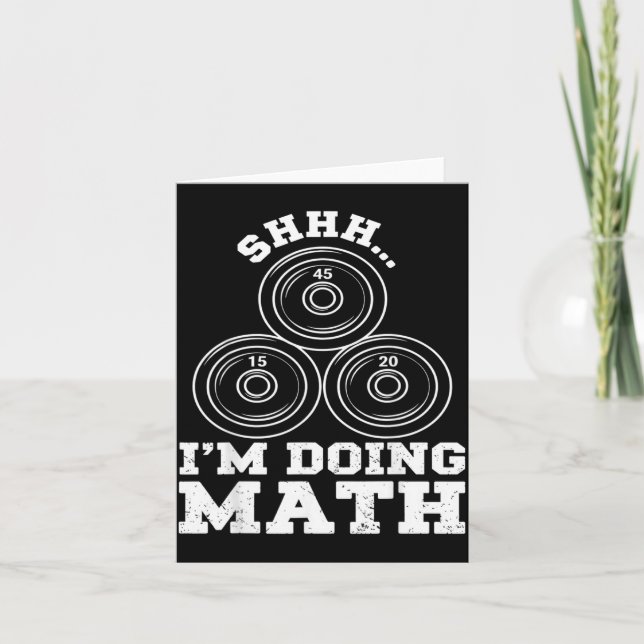 Shhh Doing Math Funny Weight Lifting Workout Card (Front)