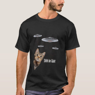 Shhh Funny Cat With Alien UFO Funny Cat Tee For Ca