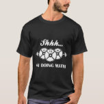 Shhh I'm Doing Math Weight Lifting Math Lover Quot T-Shirt<br><div class="desc">Shhh I'm Doing Math Weight Lifting Math Lover Quote Vintage</div>