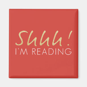Shhh! I'm Reading Magnet