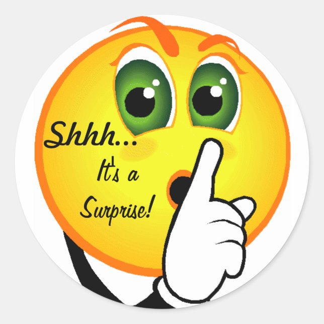 Shhh... It's aSurprise! Classic Round Sticker (Front)