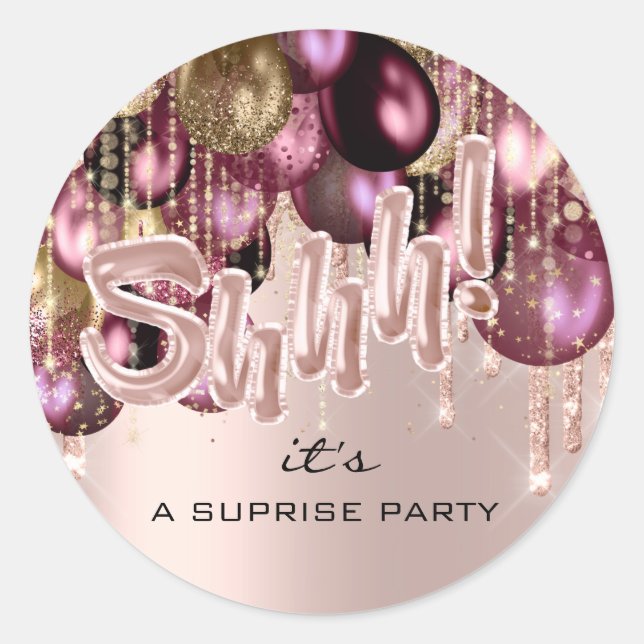 Shhh! It's Surprise Birthday Party Balloons Burgun Classic Round Sticker (Front)