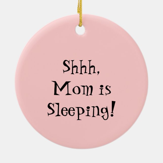 Shhh Mom is Sleeping ornament sign Pink Baby Shoes (Back)