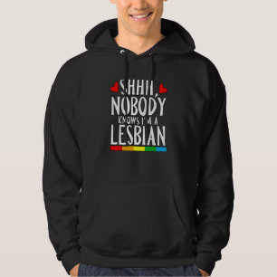 Shhh Nobody Knows I'm A Lesbian Heart Love Lgbt Pr Hoodie