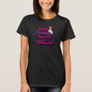 Shhh Nobody Knows That I'm Bisexual Cute Bi Pride T-Shirt