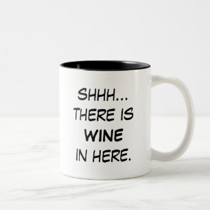 Shhh... there is wine in here Mug