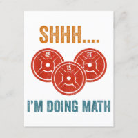 Shhhh I'm Doing Maths Weight Lifting Gymer Gym Dea