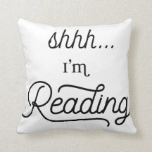 Shhhh, I'm reading pillow