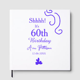 Shhhh it's 60th birthday add name purple spanish r guest book