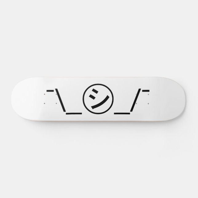 Shi Kana Shrug Emoticon ¯\_㋛_/¯ Japanese Kaomoji Skateboard (Horz)