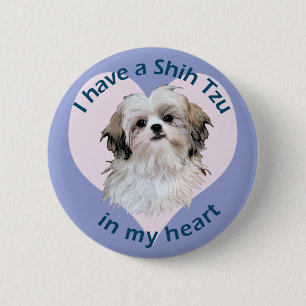 Shi Tzu in My heart 2 Inch Round Button