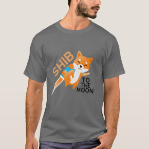 Shib To The Moon: Shiba Inu Coin Shiba Token Shiba T-Shirt