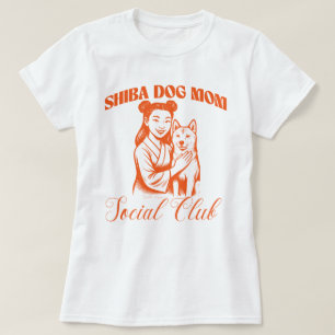 Shiba Dog Mom Social Club Dog Lover Woman Gift T-Shirt