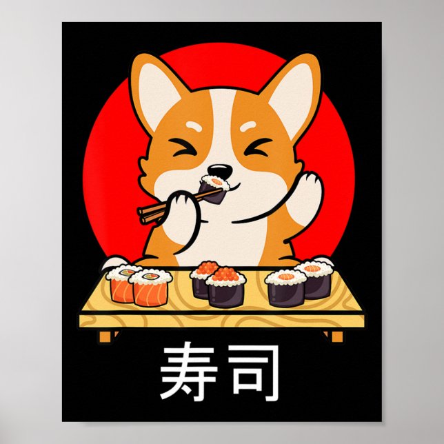 Shiba Inu eats Sushi Kawaii Neko Gift Anime  Poster (Front)