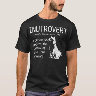 Shiba Inu Inutrovert Definition Dog Mom Dad Funny T-Shirt