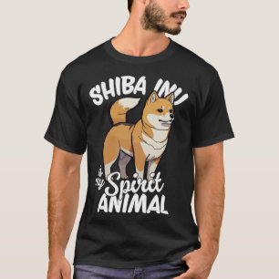 Shiba Inu Is My Spirit Animal  1 T-Shirt