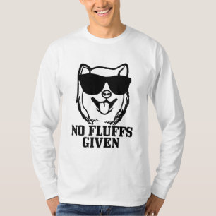 Shiba Inu No Fluffs Given Dog Shiba Mom Dad Funny T-Shirt