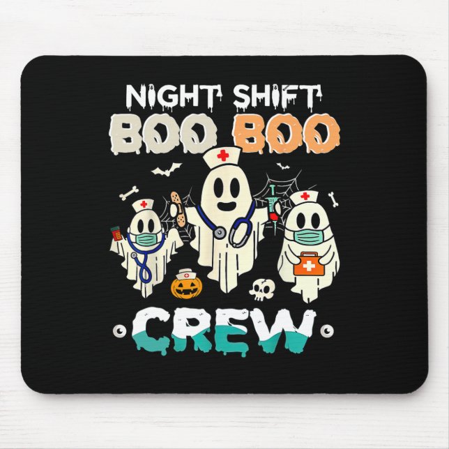 Shift Boo Boo Crew Nurse Ghost Halloween Nurses Rn Mouse Pad (Front)