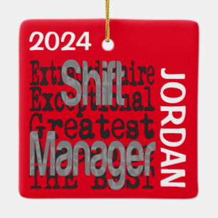 Shift Manager Extraordinaire CUSTOM Ceramic Ornament