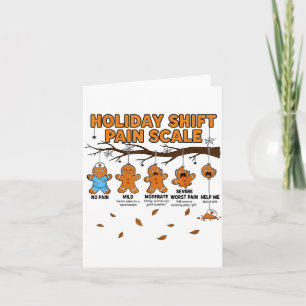 Shift Nurse Pain Scale Funny Gingerbread Rn Christ Card