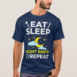 Shift Work Night Job Worker Midnight Funny Coffee  T-Shirt