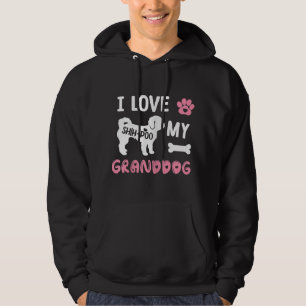 Shih-Poo Dog Grandma Gifts I Love My Granddog Dog Hoodie