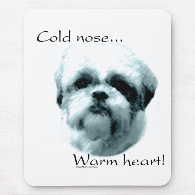 Shih Tzu Cold Nose Warm Heart Mouse Pad (Front)