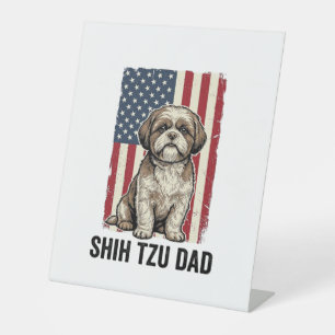 Shih Tzu Dad Patriotic Vintage Dog Shirt Design_1 Pedestal Sign