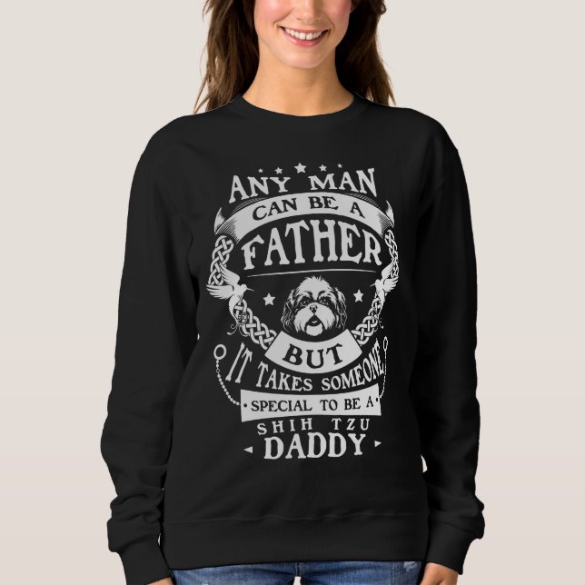 Shih Tzu Daddy Sweatshirt (Front)