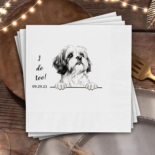 Shih Tzu Dog Drawing Personalized I Do Too Napkin (Creator Uploaded)