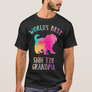 Shih Tzu Dog Grandma Worldu2019s Best Shih Tzu Gr T-Shirt