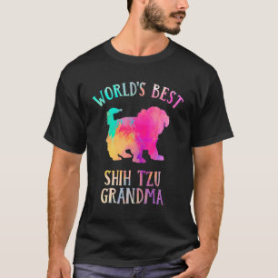 Shih Tzu Dog Grandma Worldu2019s Best Shih Tzu Gr T-Shirt