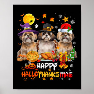 Shih Tzu Dog Happy Halloween Thanksgiving Merry Ch Poster
