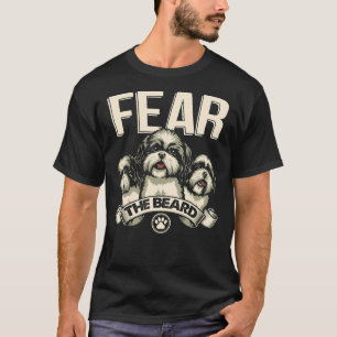 Shih Tzu Fear The Beard T-Shirt