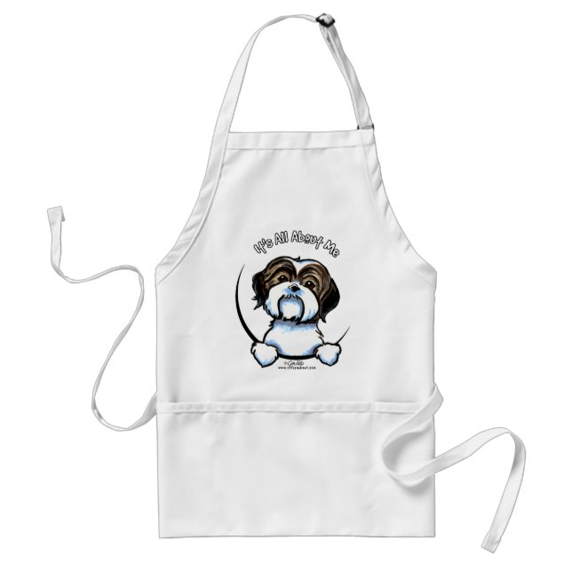 Shih Tzu Its All About Me Standard Apron (Front)