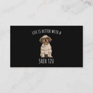 Shih Tzu   Life Is Better With A Shih Tzu Dog Love Enclosure Card